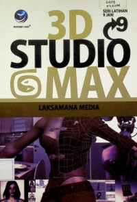 SERI LATIHAN 9 JAM : 3D STUDIO MAX