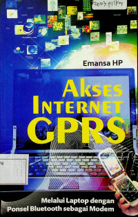 AKSES INTERNET GPRS: Melalui Laptop dengan Ponsel Bluetooth sebagai Modem