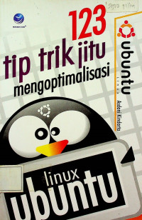 123 tip trik jitu mengoptimalisasi linux ubuntu