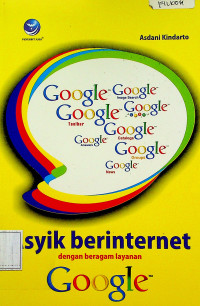 Asyik berinternet dengan beragam Layanan Google