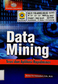 Data Mining: Teori dan Aplikasi Rapidminer