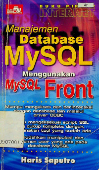 BUKU PINTAR INTERNET: Manajemen Database MySQL Menggunakan MySQL Front