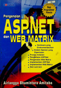 Bagi Programmer Pemula; Pengenalan ASP.NET dan WEB MATRIX