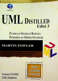 UML DISTILLED, Edisi 3: PANDUAN SINGKAT BAHASA PEMODELAN OBJEK STANDAR