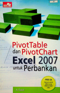 PivotTable dan PivotChart Excel 2007 untuk Perbankan