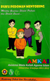 BUKU PEDOMAN MENTORING : Meretas Generasi Shaleh Pribadi dan Shaleh Sosial…