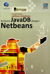 Pengembangan aplikasi database berbasis JavaDB dengan NetBeans