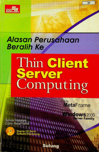 Alasan Perusahaan Beralih Ke Thin Client Server Computing