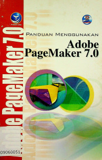 PANDUAN MENGGUNAKAN Adobe PageMaker 7.0