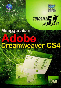 TUTORIAL 5 HARI : Menggunakan Adobe Dreamweaver CS4