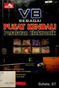 VB sebagai PUSAT KENDALI Peralatan Elektronik