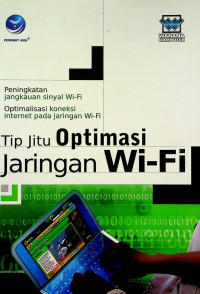 Tip Jitu Optimasi Jaringan Wi-Fi