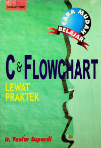 C & FLOWCHART LEWAT PRAKTEK