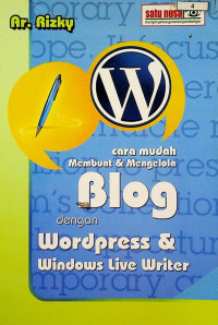cara mudah Membuat & Mengelola Blog dengan Wordpress & Windows Live Write