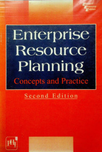 Enterprise Resource Planning: Concepts and Practice, Second Edition