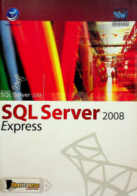 Shortcourse Series: SQL Server 2008 Express