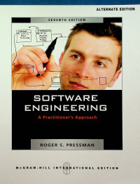 SOFTWARE ENGINEERING: A Practitioner`s Approach, SEVENTH EDITION