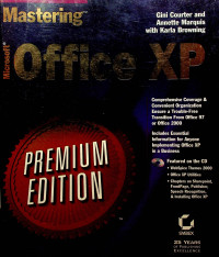 Mastering Microsoft Office XP, PREMIUM EDITION
