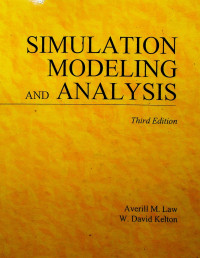 SIMULATION MODELING AND ANALYSIS, Third Edition