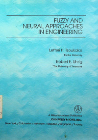 FUZZY AND NEURAL APPROACHES IN ENGINEERING