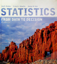 STATISTICS FORM DATA TO DECISION, Second Edition