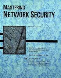 MASTERING NETWORK SECURITY