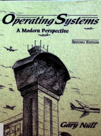 Operating Systems : A Modern Perspective, SECOND EDITION