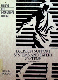 DECISION SUPPORT SYSTEMS, FOURTH EDITION