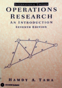 OPERATIONS RESEARCH : AN INTRODUCTION, SEVENTH EDITION
