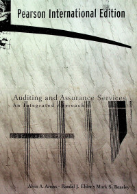 Auditing And Assurance Services: An Integrated Approach