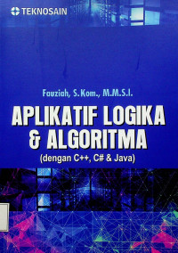 APLIKATIF LOGIKA & ALGORITMA (dengan C++ & Java)