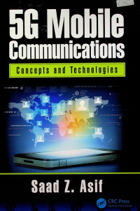 5G Mobile Communications: Concepts and Technologies