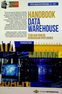 HANDBOOK DATA WAREHOUSE: TEORI DAN PRAKTIK BERBASISKAN OPEN SOURCE