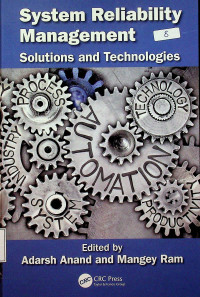 System Reliability Management: Solutions and Technologies