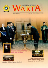 WARTA:UNIVERSITAS SRIWIJAYA: Edisi 111 Vol.XXVIII Juni 2023