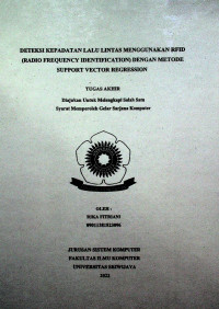 DETEKSI KEPADATAN LALU LINTAS MENGGUNAKAN RFID (RADIO FREQUENCY IDENTIFICATION) DENGAN METODE SUPPORT VECTOR REGRESSION