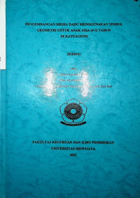 PENGEMBANGAN MEDIA DADU MENGGUNAKAN SIMBOL GEOMETRI UNTUK ANAK USIA (4-5) TAHUN DI KAYUAGUNG