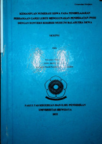 KEMAMPUAN NUMERASI SISWA PADA PEMBELAJARAN PERSAMAAN GARIS LURUS MENGGUNAKAN PENDEKATAN PMRI DENGAN KONTEKS KOLEKSI MUSEUM BALAPUTRA DEWA
