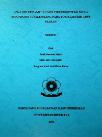 ANALISIS KEMAMPUAN MULTIREPRESENTASI SISWA SMA NEGERI 11 PALEMBANG PADA TOPIK LISTRIK ARUS SEARAH