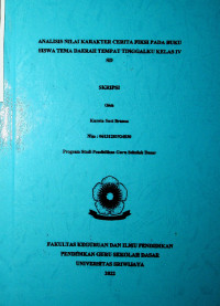 ANALISIS NILAI KARAKTER CERITA FIKSI PADA BUKU SISWA TEMA DAERAH TEMPAT TINGGALKU KELAS IV SD