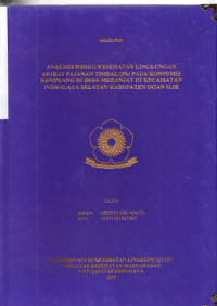 ANALISIS RISIKO KESEHATAN LINGKUNGAN AKIBAT PAJANAN TIMBAL (Pb) PADA KONSUMSI KEMPLANG DI DESA MERANJAT III KECAMATAN INDRALAYA SELATAN KABUPATEN OGAN ILIR