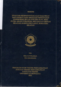 EVALUASI PRODUKTIVITAS ALAT GALI MUAT DAN ANGKUT PADA KEGIATAN PENGUPASAN OVERBURDEN BULAN JUNI 2022 DI PT. BIMA PUTRA ABADI CITRANUSA, KECAMATAN MERAPI SELATAN, KABUPATEN LAHAT, SUMATERA SELATAN