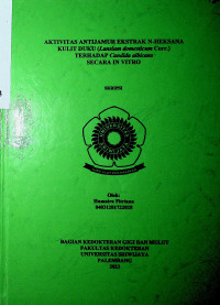 AKTIVITAS ANTIJAMUR EKSTRAK N-HEKSANA KULIT DUKU (LANSIUM DOMESTICUM CORR.) TERHADAP CANDIDA ALBICANS SECARA IN VITRO.