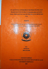 UJI AKTIVITAS ANTIOKSIDAN EKSTRAK ETANOL DAN FRAKSI DAUN PUCUK IDAT (Cratoxylum glaucum Korth.) PADA TIKUS JANTAN GALUR WISTAR YANG DIINDUKSI CCl4