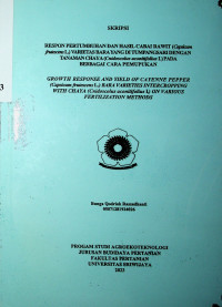RESPON PERTUMBUHAN DAN HASIL CABAI RAWIT (Capsicum frutescens L.) VARIETAS BARAYANG DI TUMPANGSARI DENGAN TANAMAN CHAYA (Cnidoscolus aconitifolius I.) PADA BERBAGAI CARA PEMUPUKAN