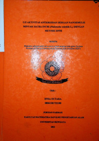 UJI AKTIVITAS ANTIOKSIDAN SEDIAAN NANOEMULSI MINYAK SACHA INCHI (Plukenetia volubilis L.) DENGAN METODE DPPH