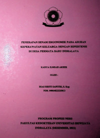 PENERAPAN SENAM ERGONOMIK PADA ASUHAN KEPERAWATAN KELUARGA DENGAN HIPERTENSI DI DESA PERMATA BARU INDRALAYA