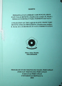 PEMANFAATAN LIMBAH CAIR PENGOLAHAN PATI TALAS BENENG (XANTHOSOMA UNDIPES K.KOCH) SEBAGAI SUBSTRAT PADA FERMENTASI NATA