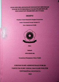 ANALISIS PELAKSANAAN KEGIATAN IMUNISASI DASAR DI PUSKESMAS PASAR PRABUMULIH KECAMATAN PRABUMULIH UTARA