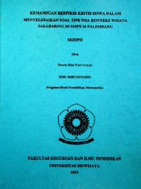 KEMAMPUAN BERPIKIR KRITIS SISWA DALAM MENYELESAIKAN SOAL TIPE PISA KONTEKS WISATA JAKABARING DI SMPN 26 PALEMBANG